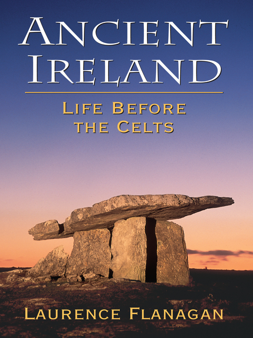 Title details for Ancient Ireland by Laurence Flanagan - Available